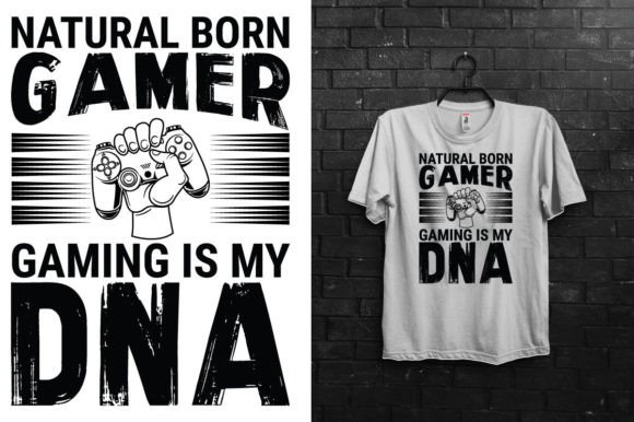 Natural Born Gamer Graphics for Crafted T-Shirt Designs